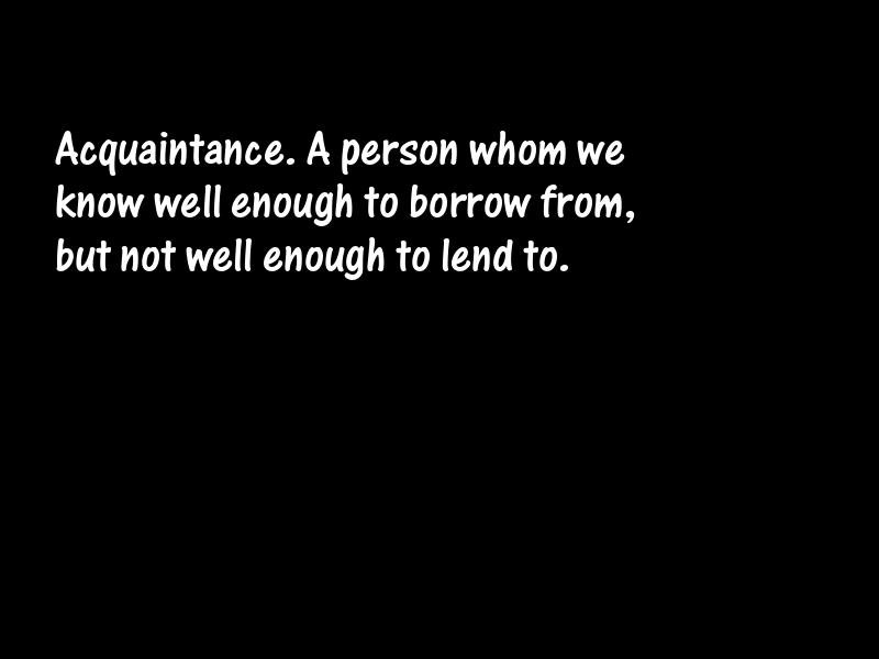 Acquaintance Motivational Quotes