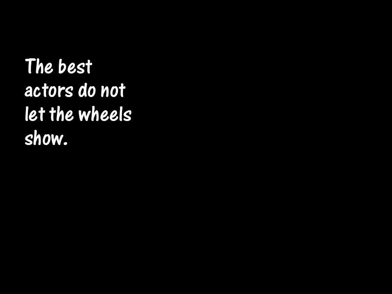 Acting and actors Motivational Quotes