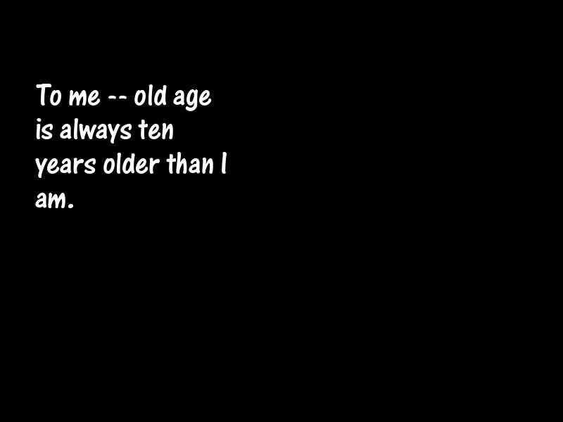 Age and aging Motivational Quotes