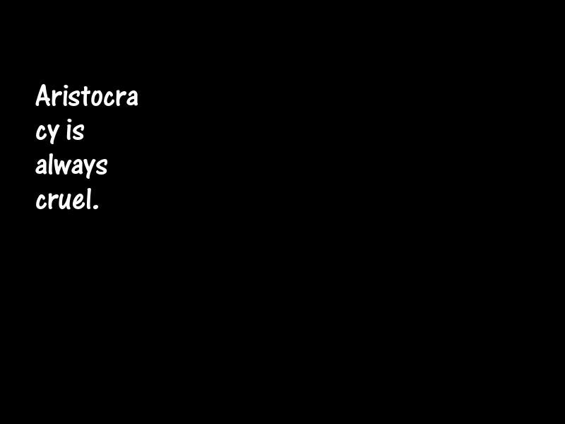 Aristocracy Motivational Quotes