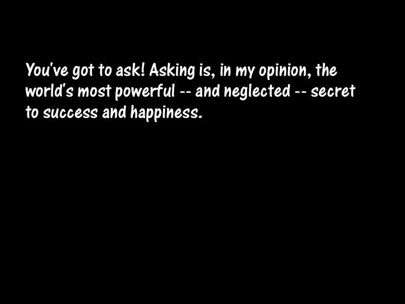Ask Motivational Quotes