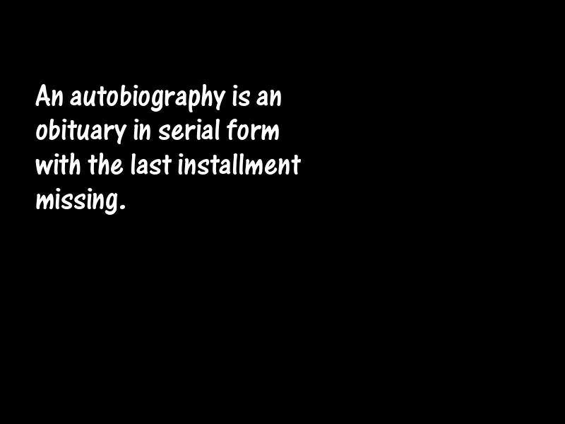 Autobiography Motivational Quotes