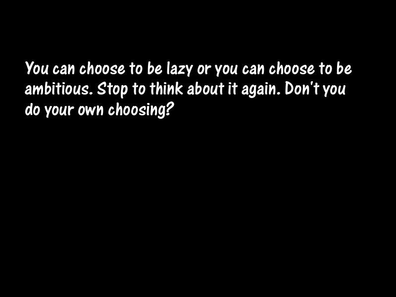 Choice Motivational Quotes