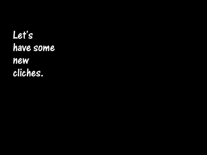 Cliches Motivational Quotes