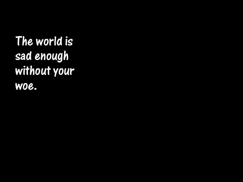 Complaints and complaining Motivational Quotes