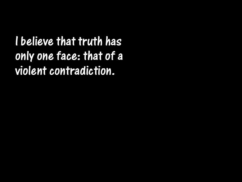 Contradiction Motivational Quotes