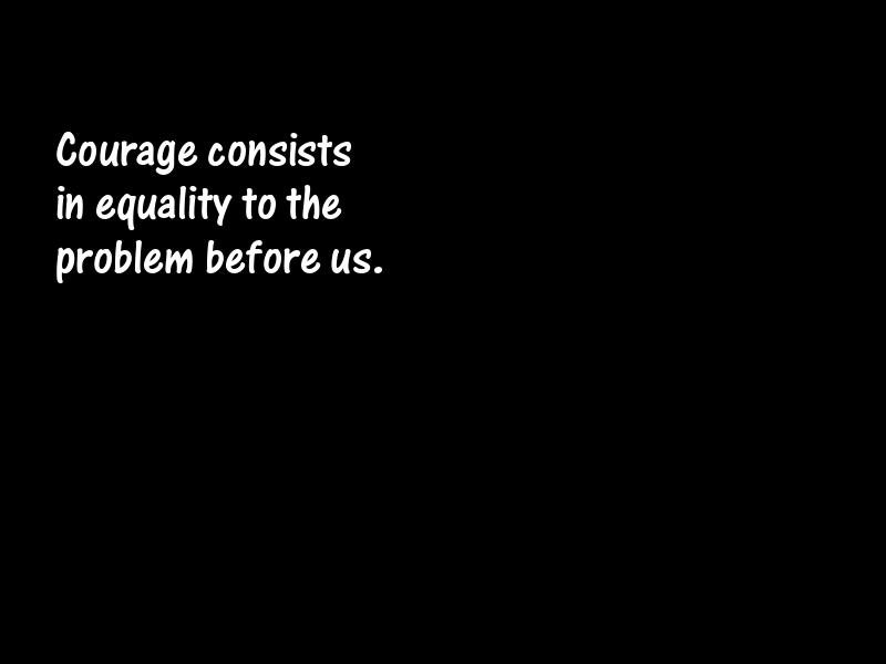 Courage Motivational Quotes