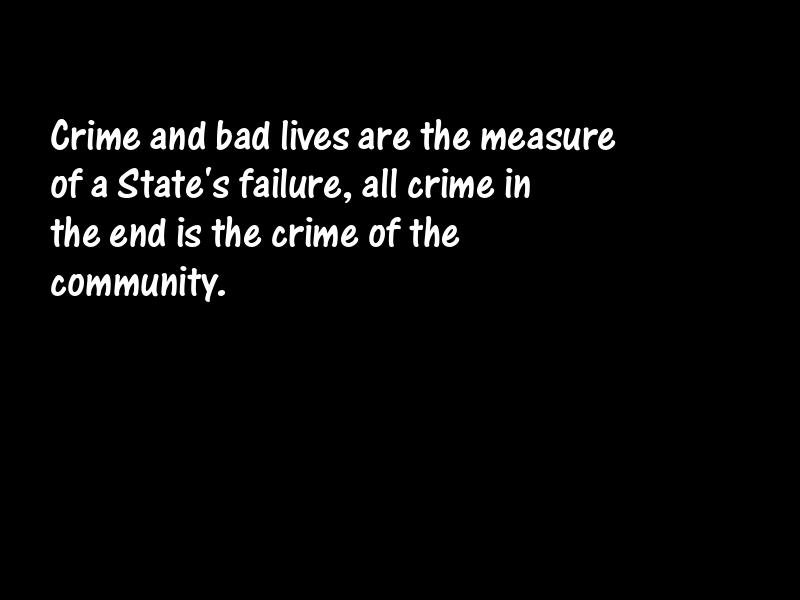 Crime and criminals Motivational Quotes