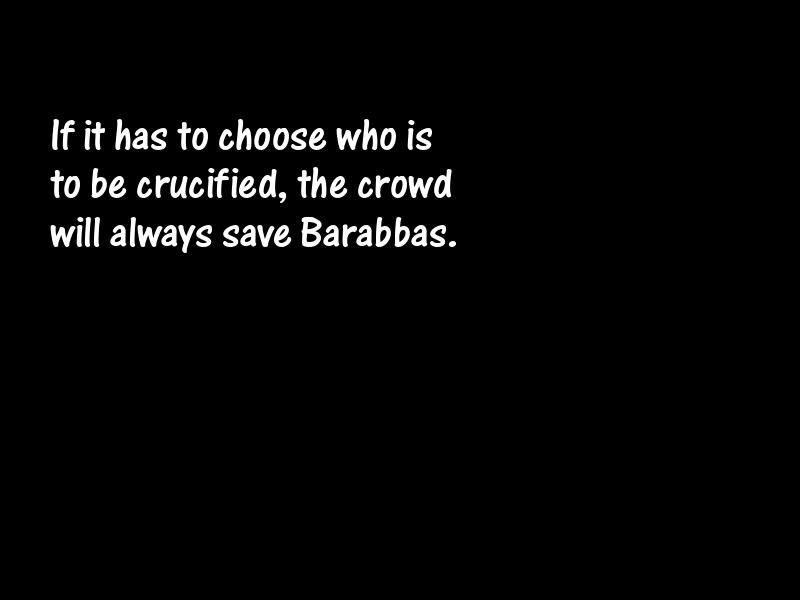 Crowds Motivational Quotes