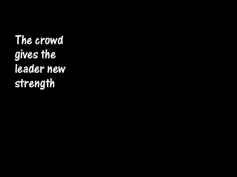 Crowds Motivational Quotes