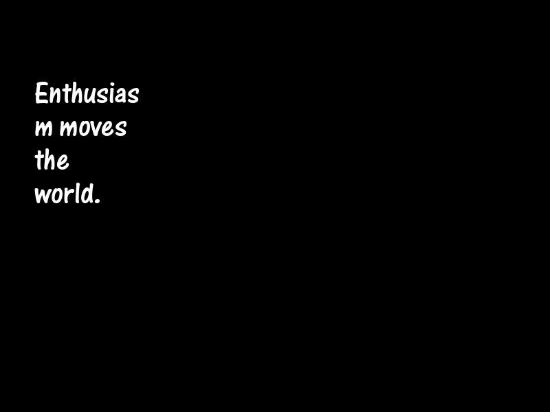 Enthusiasm Motivational Quotes