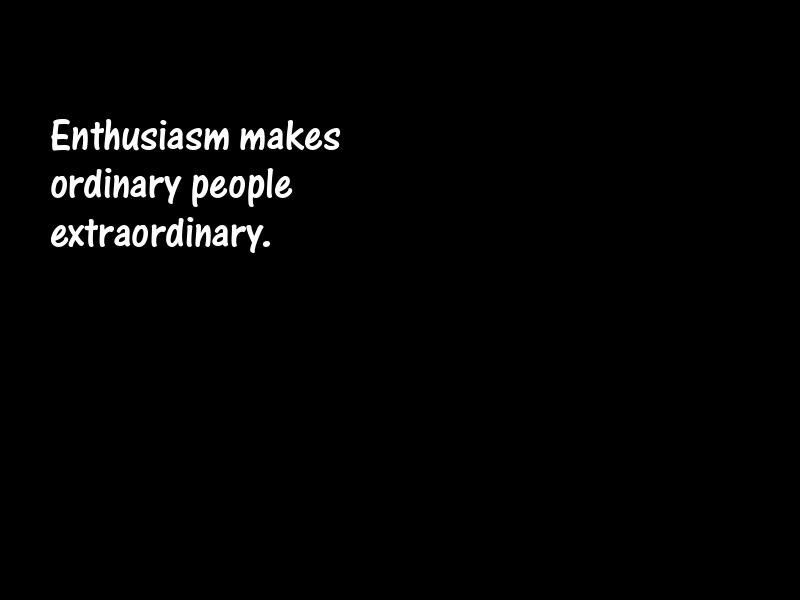 Enthusiasm Motivational Quotes