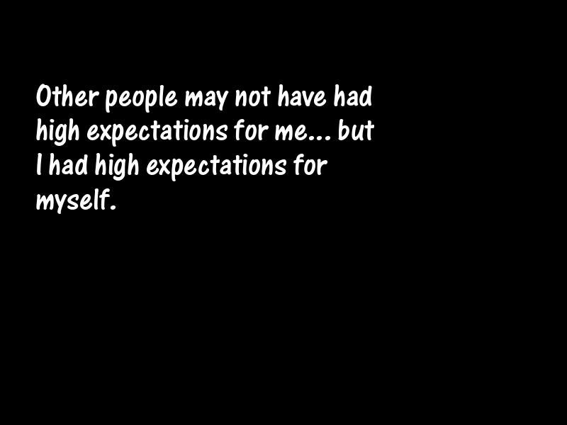Expectation Motivational Quotes