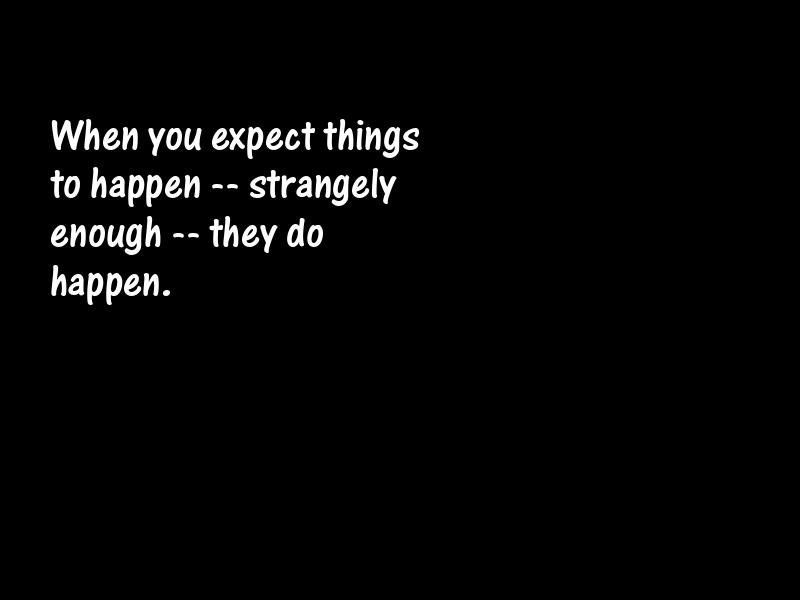 Expectation Motivational Quotes