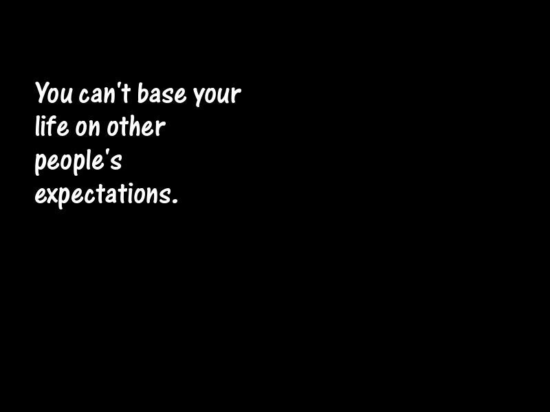Expectation Motivational Quotes