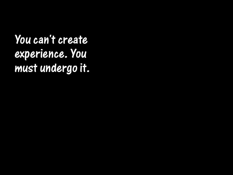 Experience Motivational Quotes