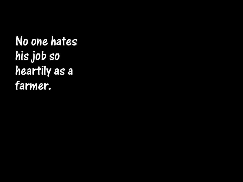 Farming and farmers Motivational Quotes