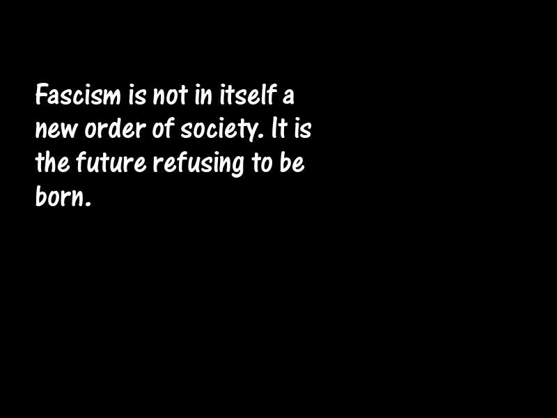 Fascism Motivational Quotes