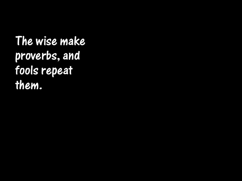 Fools and foolishness Motivational Quotes