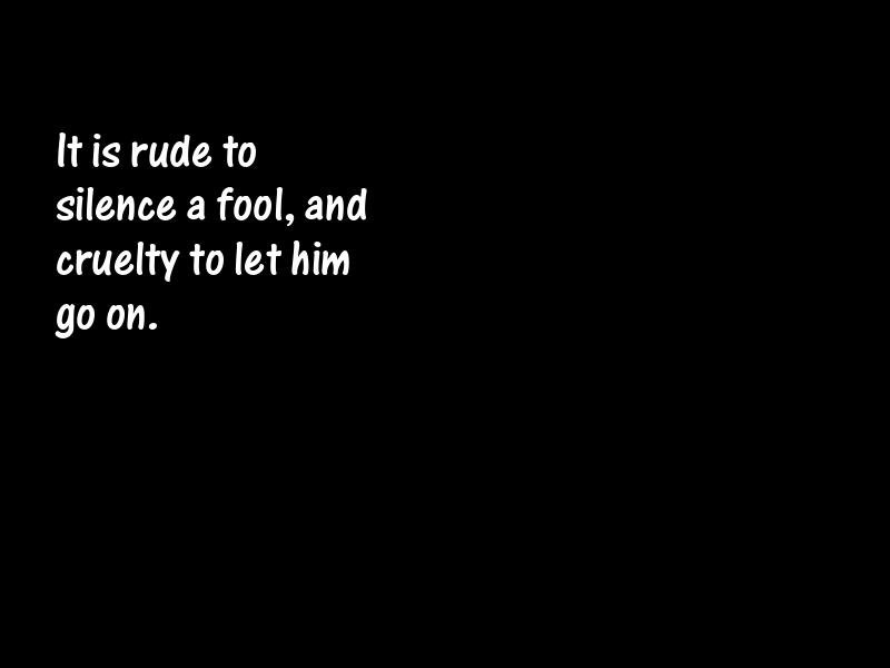 Fools and foolishness Motivational Quotes