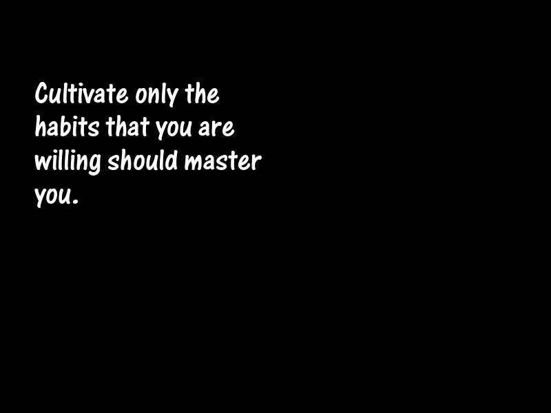 Habit Motivational Quotes