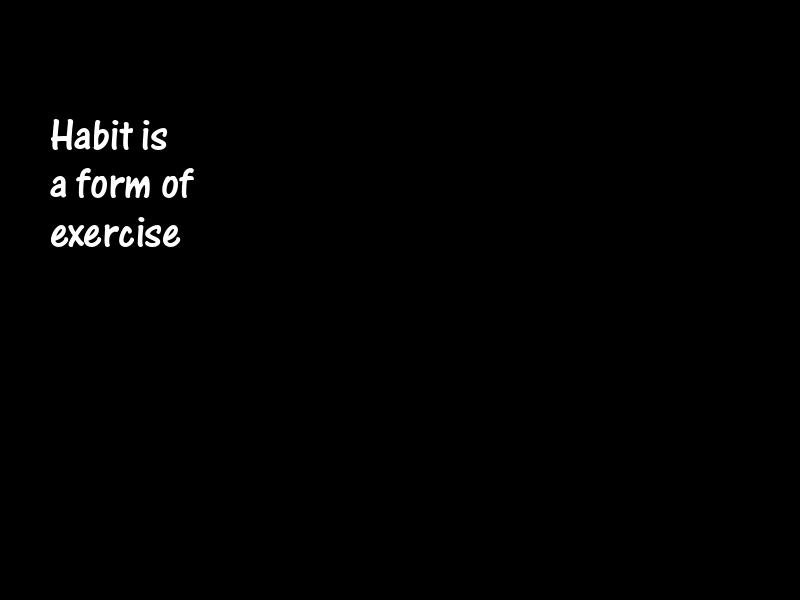 Habit Motivational Quotes