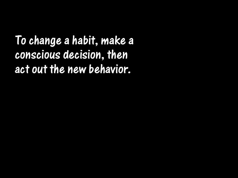 Habit Motivational Quotes