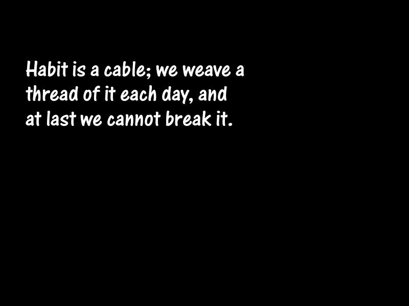 Habit Motivational Quotes