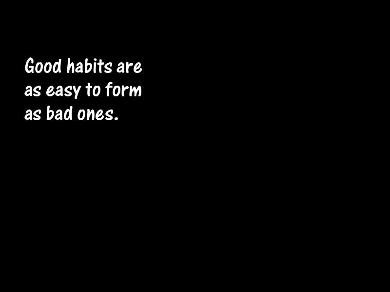 Habit Motivational Quotes