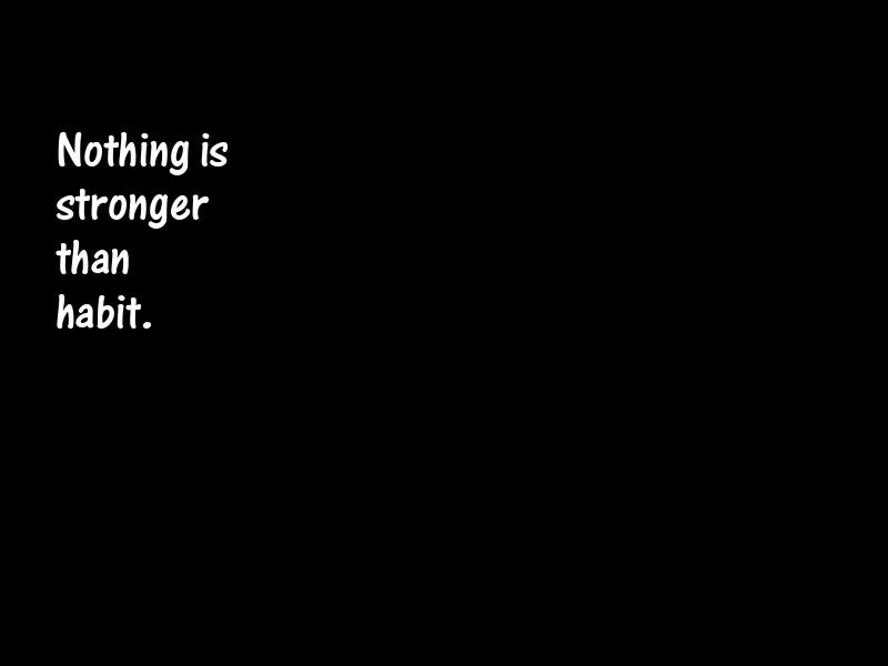 Habits Motivational Quotes