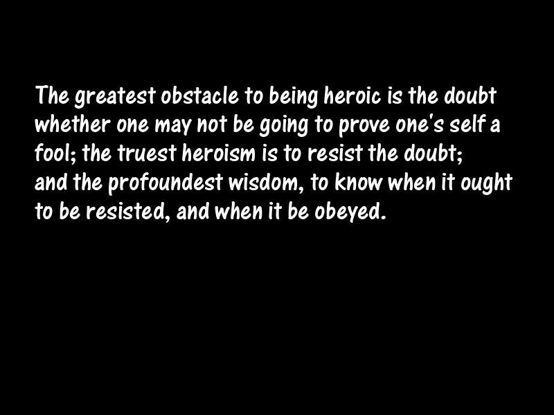 Heroes and heroism Motivational Quotes