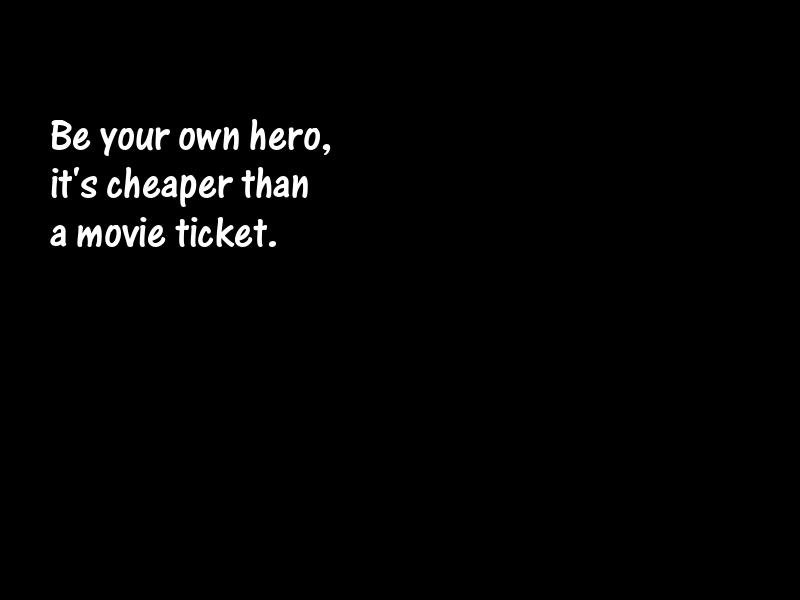 Heroes and heroism Motivational Quotes