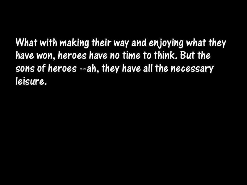 Heroes and heroism Motivational Quotes