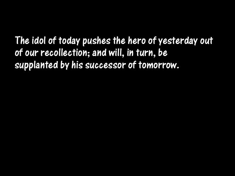 Heroes and heroism Motivational Quotes