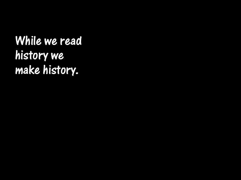 History and historians Motivational Quotes