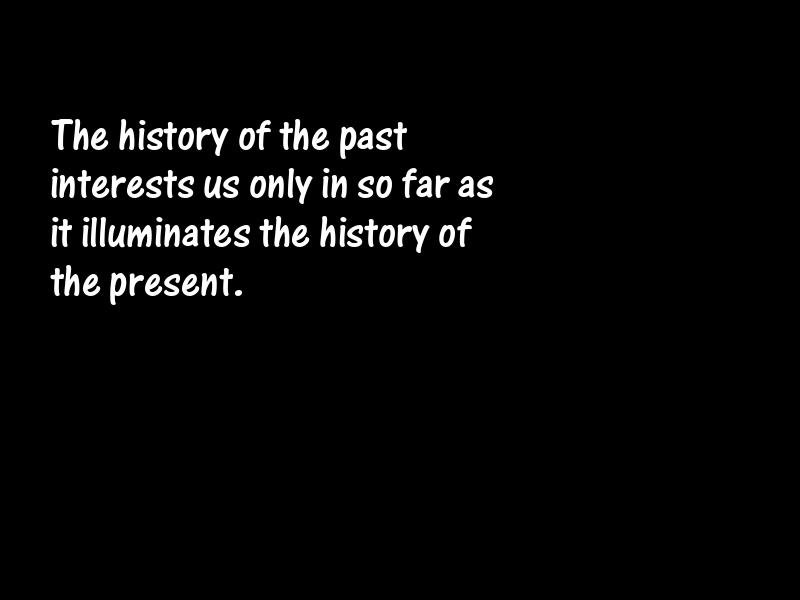 History and historians Motivational Quotes