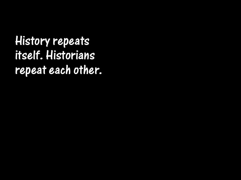 History and historians Motivational Quotes