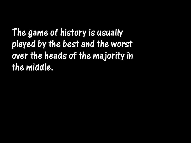 History and historians Motivational Quotes