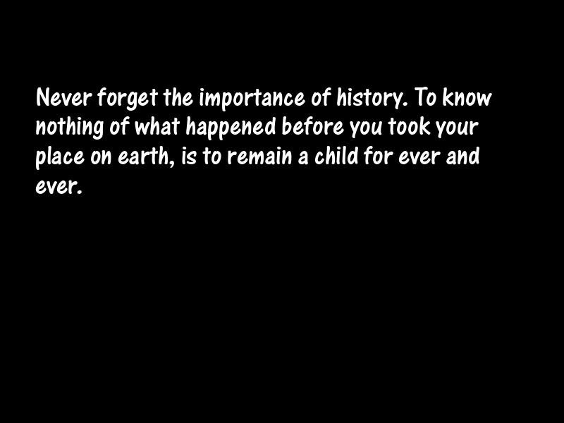 History and historians Motivational Quotes