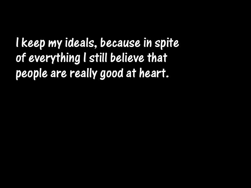 Ideals and idealism Motivational Quotes