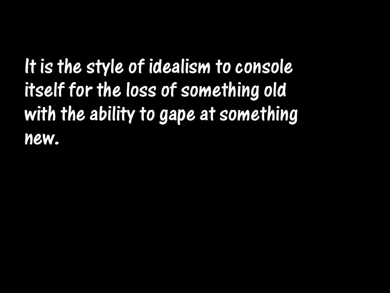 Ideals and idealism Motivational Quotes