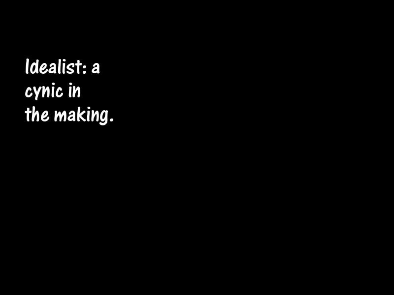 Ideals and idealism Motivational Quotes