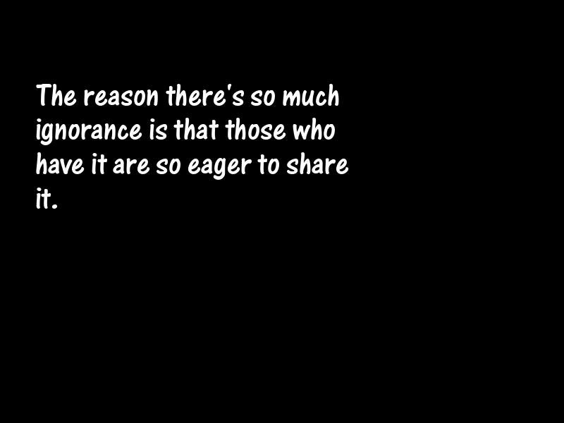 Ignorance Motivational Quotes