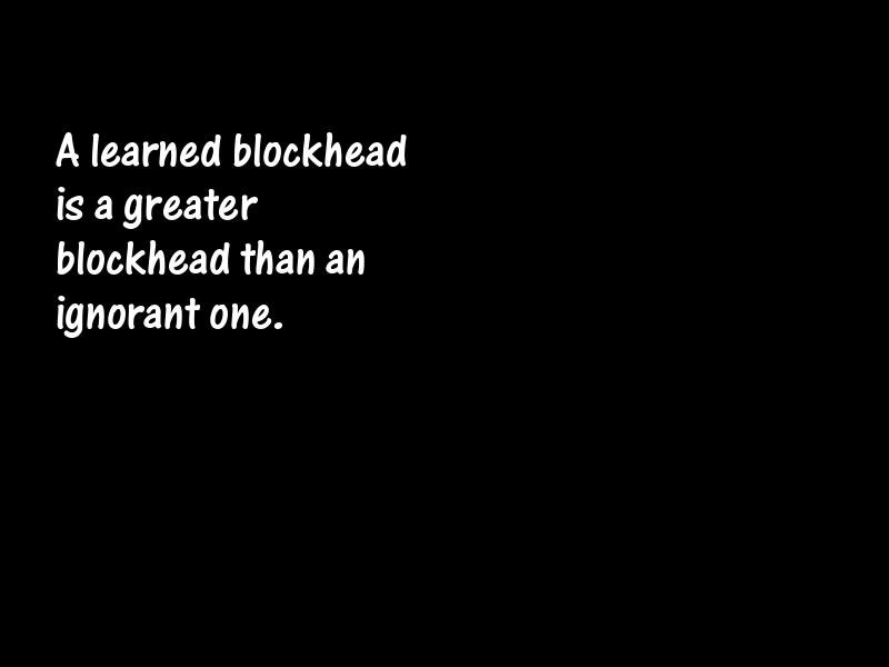 Ignorance Motivational Quotes