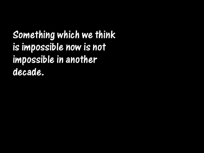 Impossibility Motivational Quotes