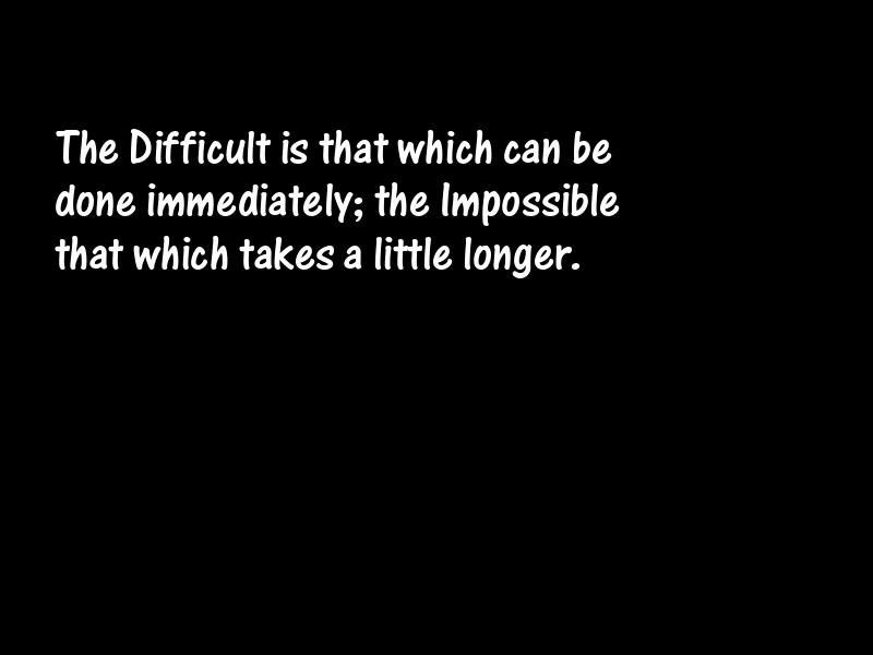Impossibility Motivational Quotes