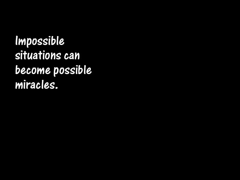 Impossibility Motivational Quotes