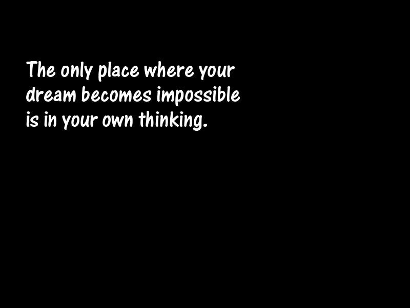 Impossibility Motivational Quotes
