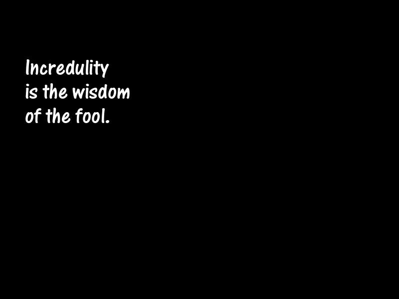 Incredulity Motivational Quotes
