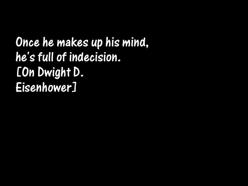 Indecision Motivational Quotes